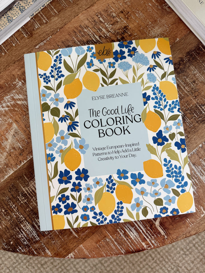 The Good Life Coloring Book