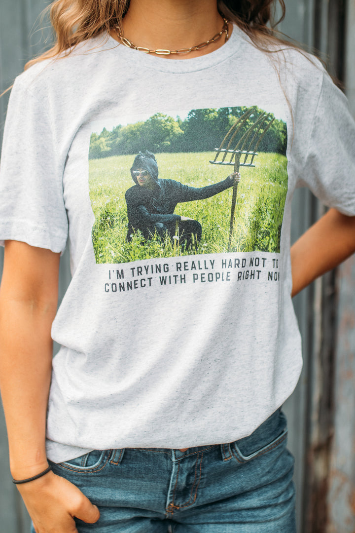 I'm Trying Really Hard Not To Connect With People Graphic Tee