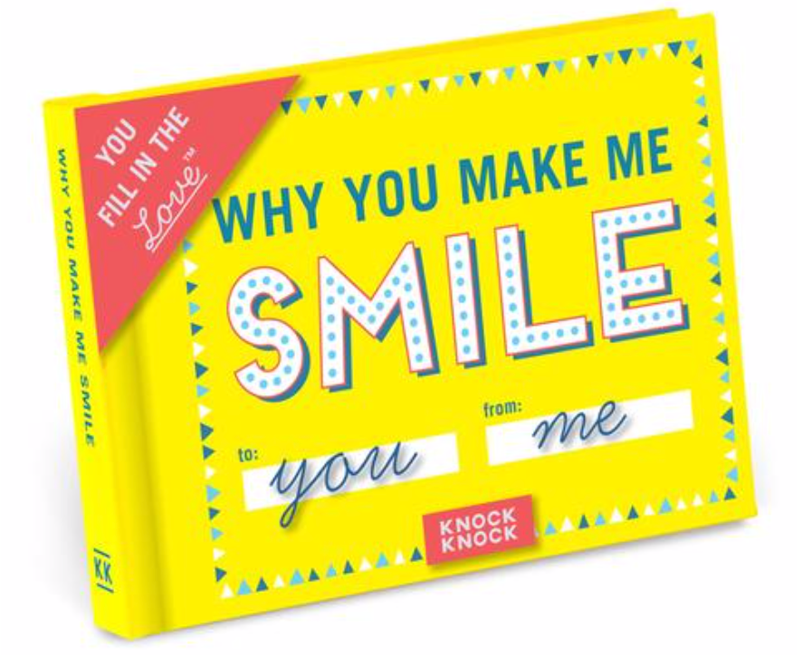 Why You Make Me Smile Fill in the Love® Book